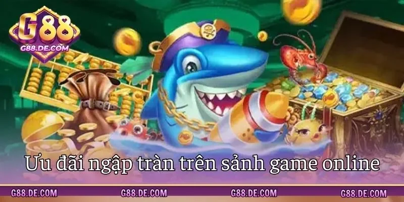 Sảnh online triển khai khuyến mãi hấp dẫn