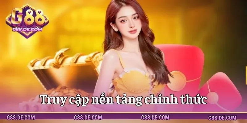 Truy cập vào hệ thống của cổng game